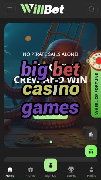big bet casino games-asdasdzhjkds.com